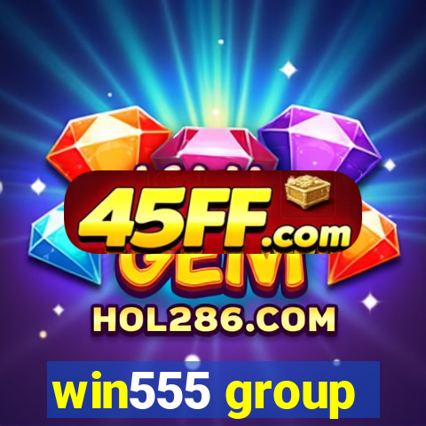 win555 group